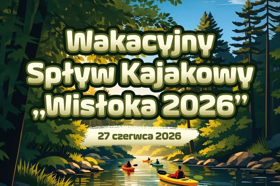 Rozpoczęły się zapisy na Wakacyjny Spływ Kajakowy „Wisłoka 2026”